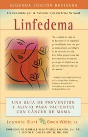Cover of: Linfedema Una Gua De Prevencin Y Sanacin Para Pacientes Con Cncer De Mama