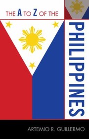 Cover of: The A To Z Of The Philippines by 