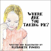 Cover of: Where Are You Taking Me