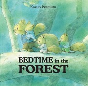 Cover of: Bedtime In The Forest