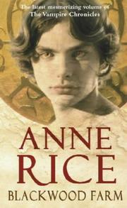 Cover of: Blackwood Farm (Vampire Chronicles) by Anne Rice