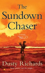 The Sundown Chaser by Dusty Richards