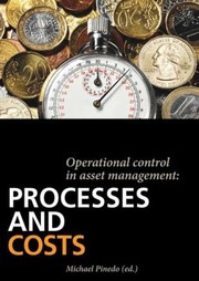 Cover of: Operational Control In Asset Management Processes And Costs