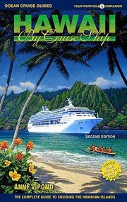 Cover of: Hawaii By Cruise Ship The Complete Guide To Cruising The Hawaiian Islands