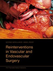 Cover of: Reinterventions In Vascular And Endoscopic Surgery Editor George Geroulakos And Daniel Reddy Preface D Emerick Szilagyi