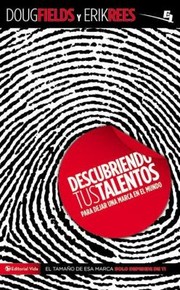 Cover of: Descubriendo Tus Talentos Para Dejar Una Marca En El Mundo