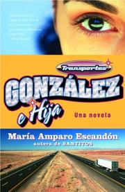 Transportes González e Hija by María Amparo Escandón