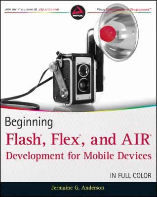 Beginning Flash Development For Mobile Devices