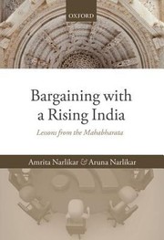 Cover of: Bargaining With A Rising India Lessons From The Mahabharata by 