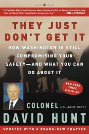 Cover of: They Just Don't Get It by Colonel David Hunt