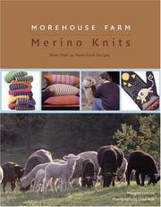 Cover of: Morehouse Farm Merino Knits: More than 40 Farm-Fresh Designs