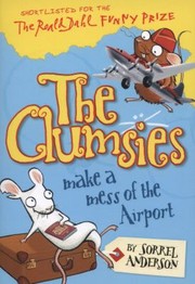 Cover of: The Clumsies Make A Mess Of The Airport