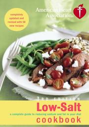 Cover of: American Heart Association Low-Salt Cookbook, 3rd Edition: A Complete Guide to Reducing Sodium and Fat in Your Diet