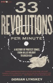 Cover of: 33 Revolutions Per Minute A History Of Protest Songs From Billie Holiday To Green Day