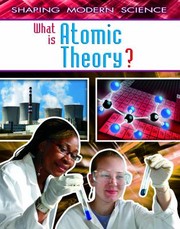 Cover of: What Is Atomic Theory