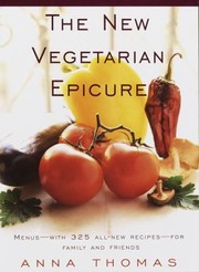Cover of: The New Vegetarian Epicure Menus For Family And Friends by 