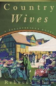 Cover of: Country Wives (A Barleybridge Novel)