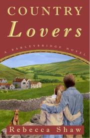 Cover of: Country Lovers (Barleybridge Novels)