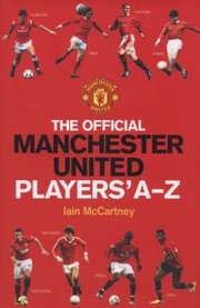 Cover of: The Official Manchester United Players Az