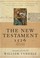 Cover of: The New Testament A Facsimile Of The 1526 Edition