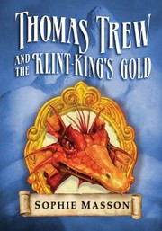 Thomas Trew And The Klintkings Gold