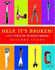 Cover of: Help, It's Broken! by Arianne Cohen