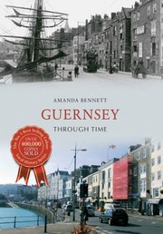 Cover of: Guernsey Through Time by 