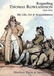 Cover of: Regarding Thomas Rowlandson 17571827 His Life Art Acquaintance by 