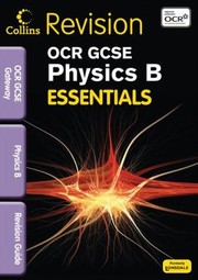 Cover of: Essentials Ocr Gateway Gcse Physics