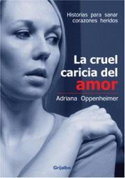Cover of: La Cruel Caricia Del Amor