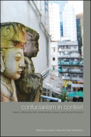 Cover of: Confucianism In Context Classic Philosophy And Contemporary Issues East Asia And Beyond