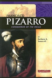 Cover of: Francisco Pizarro Conqueror Of The Incas by 