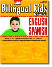 Cover of: Bilingual Kids Beginners English Spanish Bilingual Lessons And Reproducible Activities Teaching Beginners Lecciones Y Actividades Biligues Para Principiantes