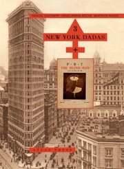 3 New York Dadas And The Blindman by Marcel Duchamp
