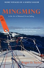 Cover of: Mingming The Art Of Minimal Ocean Sailing More Voyages Of A Simple Sailor