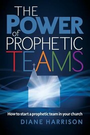 Cover of: Power Of Prophetic Teams