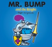 Cover of: Mr Bump And The Knight by 