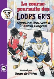 Cover of: La Coursepoursuite Des Loups Gris