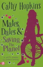 Cover of: Mates Dates Saving The Planet