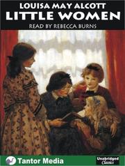 Cover of: Little Women by Louisa May Alcott, Rebecca Burns