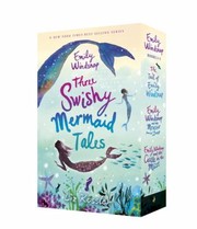 Cover of: Emily Windsnap Three Swishy Mermaid Tales