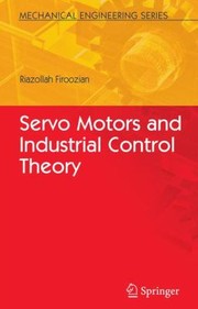 Cover of: Servo Motors And Industrial Control Theory