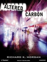 Cover of: Altered Carbon (Takeshi Kovacs Novels) by Richard K. Morgan