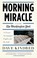 Cover of: Morning Miracle Inside The Washington Post A Great Newspaper Fights For Its Life