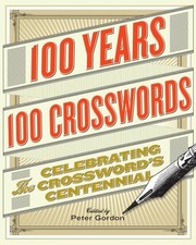 Cover of: Celebrating 100 Years Of Crosswords