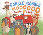 Cover of: The Gobble Gobble Moooooo Tractor Book