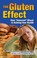 Cover of: The Gluten Effect How Innocent Wheat Is Ruining Your Health