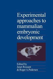 Cover of: Experimental Approaches To Mammalian Embryonic Development