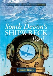 Cover of: South Devons Shipwreck Trail