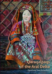 Cover of: Qaraqalpaqs Of The Aral Delta